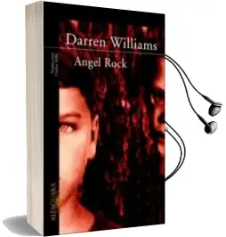Descargar AudioLibro Angel Rock de Darren Williams año 2004