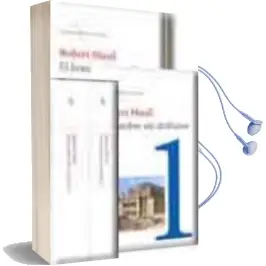 Descargar AudioLibro El Hombre sin Atributos (2 Vols.) de Robert Musil año 2004