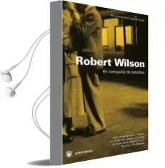 Descargar AudioLibro En Compañia de Extraños de Robert Wilson año 2004