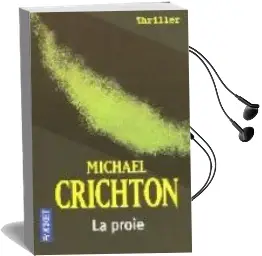 Descargar AudioLibro La Proie de Michael Crichton año 2004