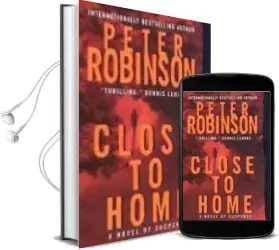 Descargar AudioLibro Close to Home: A Novel of Suspense de Peter Robinson año 2004