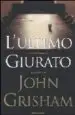 AudioLibro L Ultimo Giurato de John Grisham