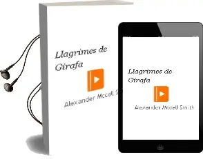 Descargar AudioLibro Llagrimes de Girafa de Alexander Mccall Smith año 2004