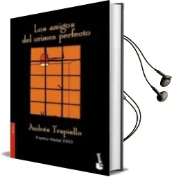 Descargar AudioLibro Los Amigos del Crimen Perfecto (Premio Nadal 2003) de Andres Trapiello año 2004