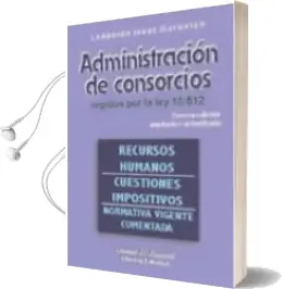 Descargar AudioLibro Administración de Consorcios. de Leopoldo I. Gurovich año 2005