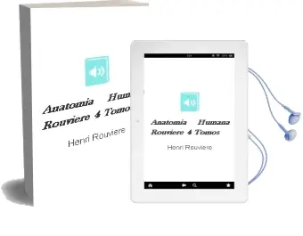Descargar AudioLibro Anatomia Humana. Rouviere. 4 Tomos de Henri Rouvière año 2005