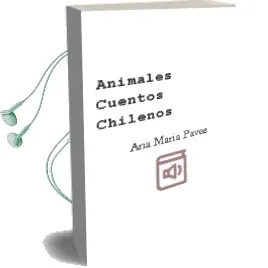 Descargar AudioLibro Animales, Cuentos Chilenos de Ana María Pavez año 2005
