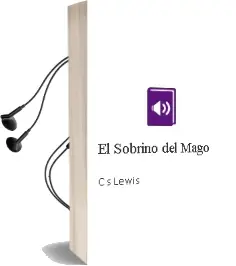 Descargar AudioLibro El Sobrino del Mago de C.S. Lewis año 2005