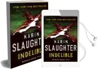Descargar AudioLibro Indelible de Karin Slaughter año 2005