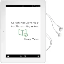 Descargar AudioLibro La Reforma Agraria y las Tierras Mapuches de Nancy Yáñez año 2005