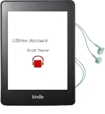 Descargar AudioLibro Ultime Recours de Scott Turow año 2005