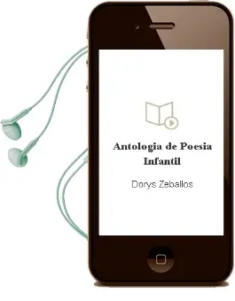 Descargar AudioLibro Antología de Poesía Infantil de Dorys Zeballos año 2005