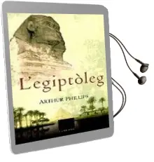 Descargar AudioLibro L Egiptoleg de Arthur Phillips año 2005