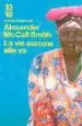AudioLibro La vie Comme Elle va de Alexander Mccall Smith