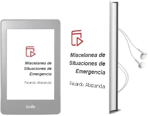 Descargar AudioLibro Miscelanea  de Situaciones de Emergencia de Ricardo Abizanda año 2005
