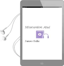 Descargar AudioLibro Moscardon Azul de James Sallis año 2005