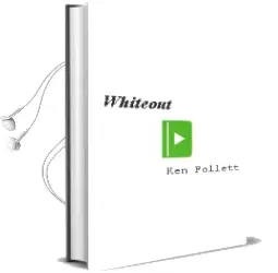 Descargar AudioLibro Whiteout de Ken Follett año 2005