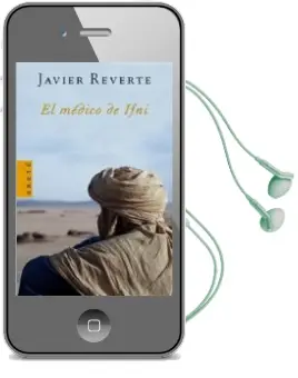 Descargar AudioLibro El Medico de Ifni de Javier Reverte año 2005