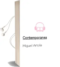 Descargar AudioLibro Contemporánea de Miguel Artola año 2005