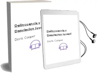 Descargar AudioLibro Delincuencia y Desviación Juvenil de Doris Cooper año 2005