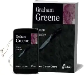 Descargar AudioLibro El Otro Hombre de Graham Greene año 2005