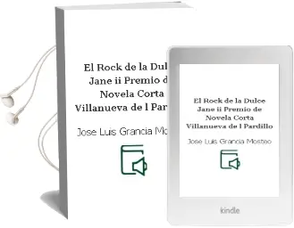 Descargar AudioLibro El Rock de la Dulce Jane (ii Premio de Novela Corta Villanueva de l Pardillo) de Jose Luis Grancia Mosteo año 2005