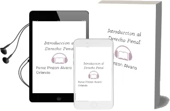 Descargar AudioLibro Introducción al Derecho Penal de Perez Pinzon Alvaro Orlando año 2005