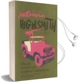 Descargar AudioLibro Natural and Unnatural de Patricia Highsmith año 2005