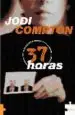 AudioLibro 37 Horas de Jodi Compton