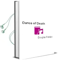 Descargar AudioLibro Dance of Death de Douglas Preston año 2005