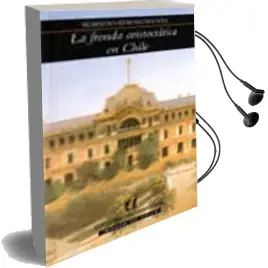 Descargar AudioLibro La Fronda Aristocrática en Chile de Alberto Edwards año 2005