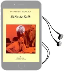 Descargar AudioLibro El fin de Selb de Bernhard Schlink año 2005