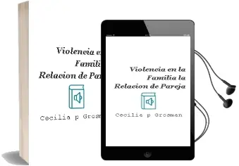 Descargar AudioLibro Violencia en la Familia (la Relacion de Pareja) de Cecilia P. Grosman año 2005
