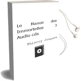 Descargar AudioLibro Le Manoir des Immortelles (3 Audio-Cds) de Thierry Jonquet año 2005