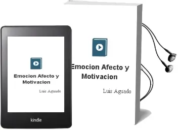 Descargar AudioLibro Emoción, Afecto y Motivación de Luis Aguado año 2005