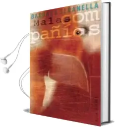 Descargar AudioLibro Malas Compañias de Barbara Seranella año 2005
