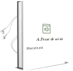 Descargar AudioLibro A Pesar de mi Tía  de Marcela Paz año 2005