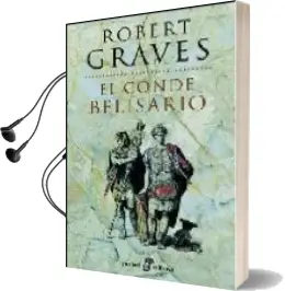 Descargar AudioLibro El Conde Belisario de Robert Graves año 2005