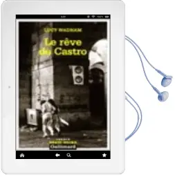 Descargar AudioLibro Le Reve de Castro de Lucy Wadham año 2005