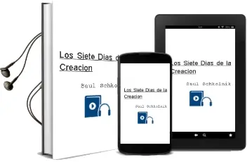 Descargar AudioLibro Los Siete Días de la Creación de Saúl Schkolnik año 2005