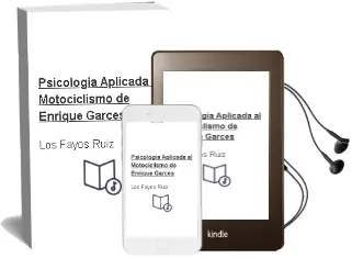 Descargar AudioLibro Psicologia Aplicada al Motociclismo de Enrique Garces De Los Fayos Ruiz año 2005