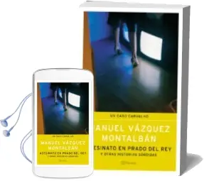 Descargar AudioLibro Asesinato en Prado del rey y Otras Historias Sordidas de Manuel Vazquez Montalban año 2005