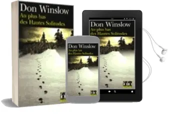 Descargar AudioLibro Au Plus des Hautes Solitudes: Une Mission de Neal Carey de Don Winslow año 2005