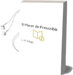 Descargar AudioLibro El Placer de Prescribir de L.M Khan año 2005
