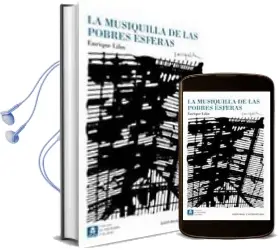 Descargar AudioLibro La Musiquilla de las Pobres Esferas de Enrique Lihn año 2005