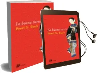 Descargar AudioLibro La Buena Tierra de Pearl S. Buck año 2006
