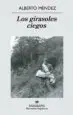 AudioLibro Los Girasoles Ciegos (Premio Nacional Narrativa 2005) (26ª Ed.) de Alberto Mendez