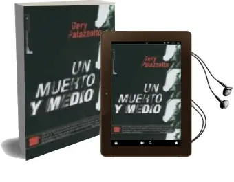 Descargar AudioLibro Un Muerto y Medio de Gery Palazzotto año 2006