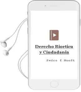 Descargar AudioLibro Derecho, Bioética y Ciudadanía de Pedro F. Hooft año 2006