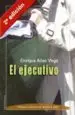 AudioLibro El Ejecutivo de Enrique Arias Vega